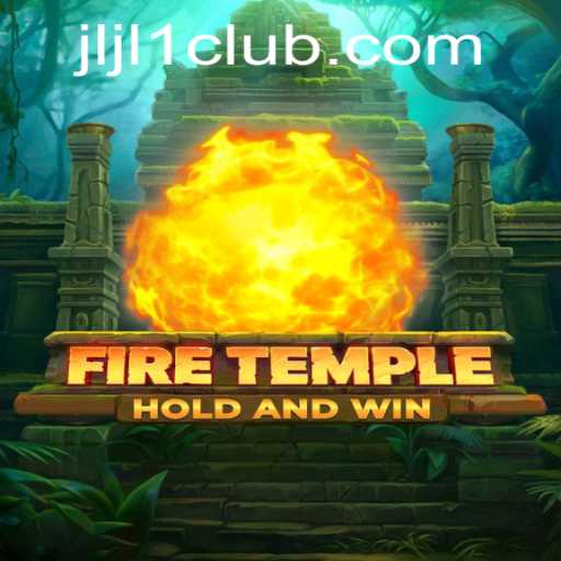 Exploring the Mystical World of FireTemple: The Game Revolutionized by JLJL1